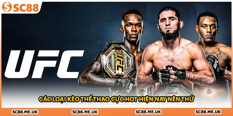 Các loại kèo thể thao cực hot hiện nay nên thử