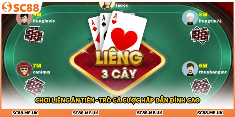 Chơi Liêng Ăn Tiền - Trò Cá Cược Hấp Dẫn Đỉnh Cao