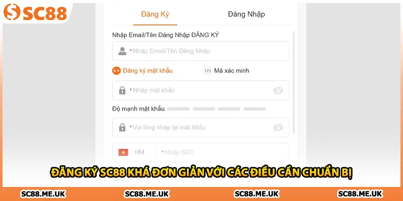 Đăng ký SC88 khá đơn giản với các điều cần chuẩn bị