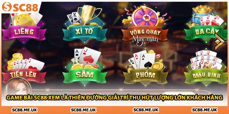 Game bài SC88 xem là thiên đường giải trí thu hút lượng lớn khách hàng